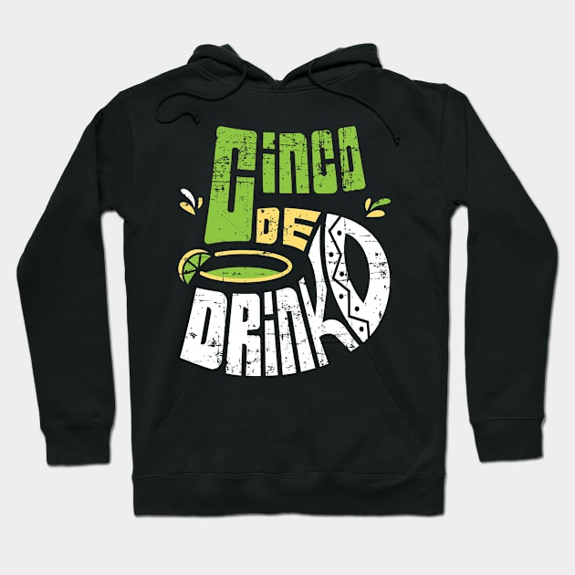 Cinco de Mayo Shirt Cinco De Drinko Funny Mexico Trip Party Hoodie by teeleoshirts